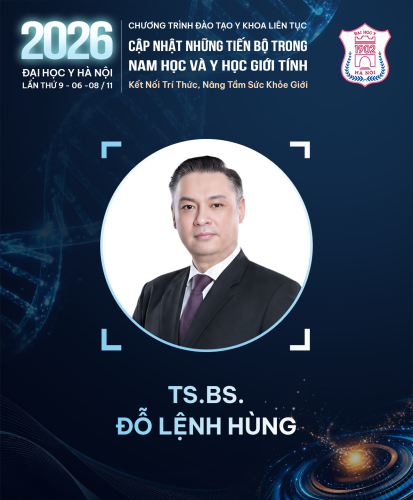 GIỚI THIỆU CHUYÊN GIA: TS. BS. ĐỖ LỆNH HÙNG